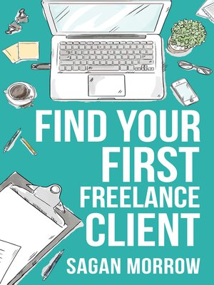 cover image of Find Your First Freelance Client